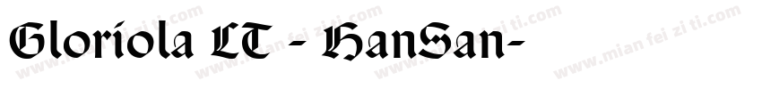 Gloriola LT - HanSan字体转换